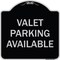 Signmission Designer Series-Valet Parking Available Black & Silver Heavy-Gauge Aluminum, 18" x 18", BS-1818-9745 A-DES-BS-1818-9745 - alternate 1